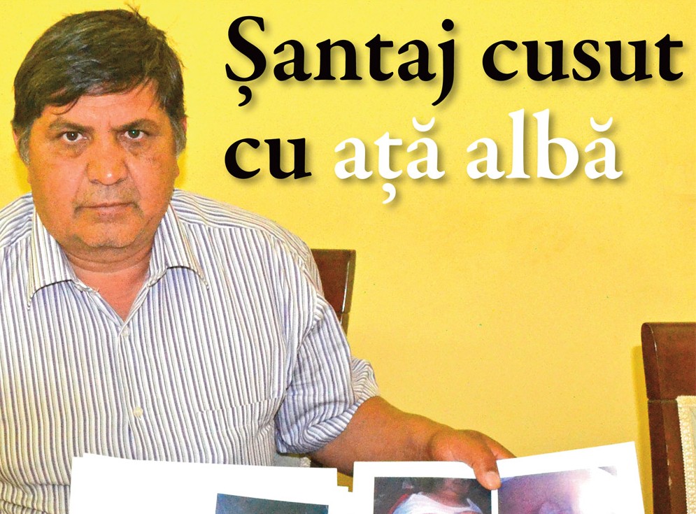 Şantaj cusut cu aţă albă!