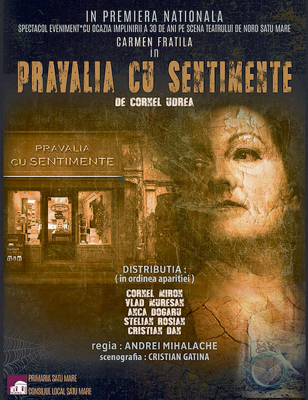 Premieră națională ”Prăvălia cu sentimente” la Casa  de Cultură a Sindicatelor