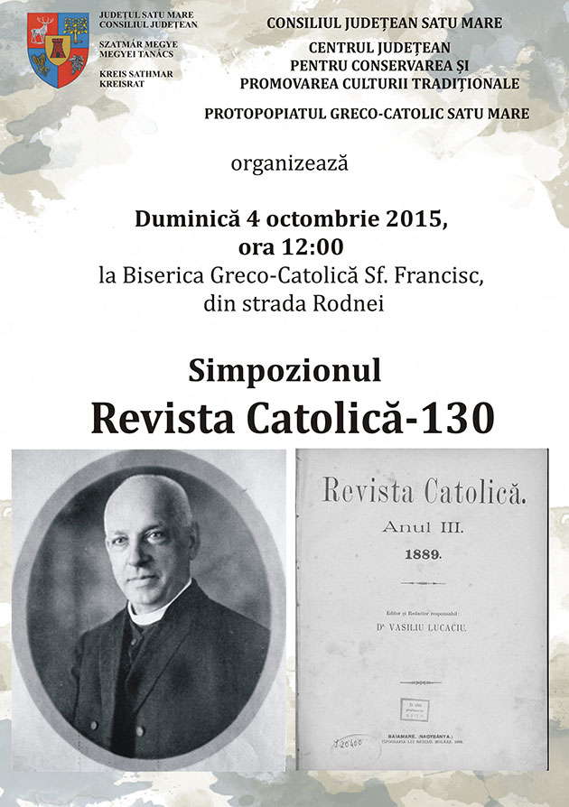 Simpozion “Revista catolică-130” la Satu Mare