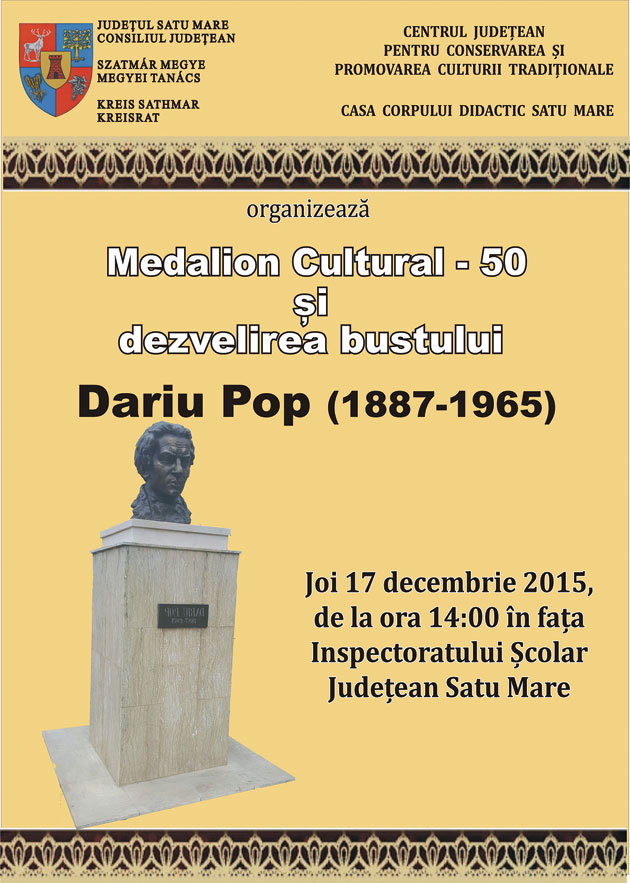 Medalion Cultural și dezvelirea bustului Dariu Pop