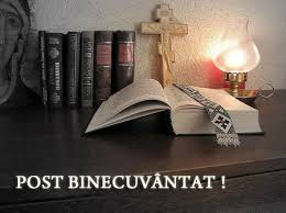 Postul – o coordonată esenţială a vieţii creştine