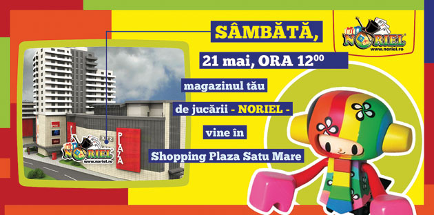 Noriel la Satu Mare Shopping Plaza