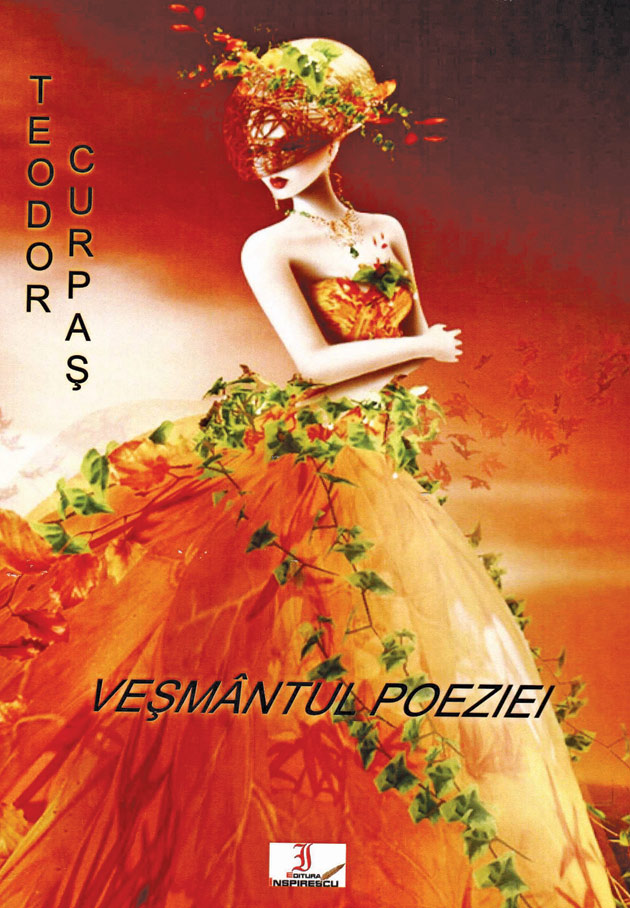 Naşterea unui  Înger:  „Veşmântul Poeziei” de Teodor Curpaş