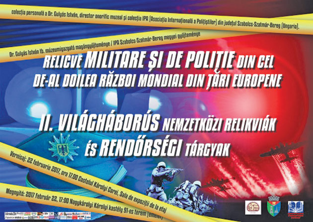 Expoziție cu relicve militare și de poliție,  la Castelul din Carei