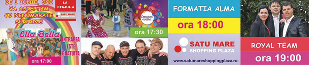 Surprize de 1 Iunie la Shopping Plaza Satu Mare