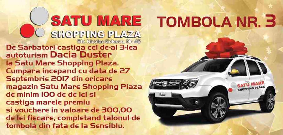 Al treilea Duster așteaptă să fie câștigat la Satu Mare Shopping Plaza. Tombola nr. 3