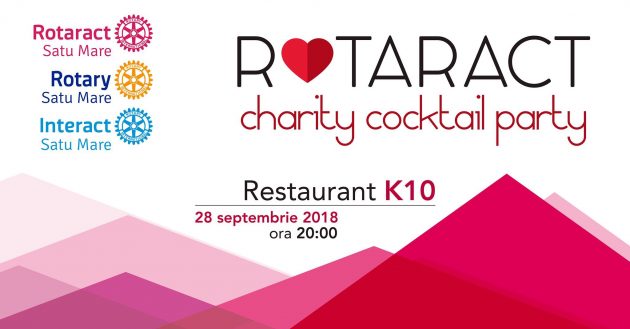 INVITAȚIE! Rotaract Charity Cocktail Party. Donații pentru Spitalul Județean