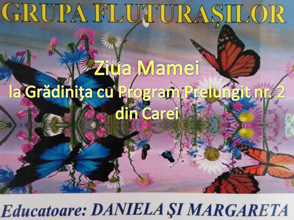 VIDEO-FOTO-REPORTAJ. Ziua MAMEI, sărbătorită la Grădinița cu Program Prelungit nr. 2 din Carei