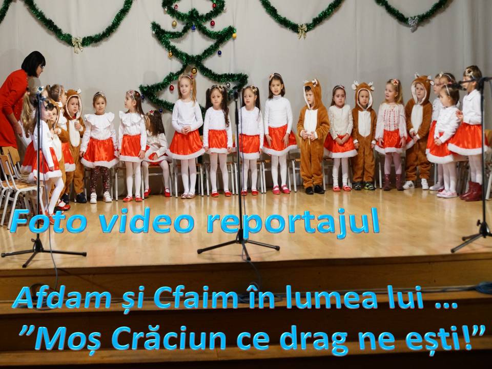 VIDEO-FOTO-REPORTAJ ÎN EXCLUSIVITATE. Afdam și Cfaim în lumea lui “Moș Crăciun ce drag ne ești”