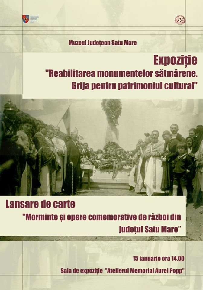 EXPOZIȚIE. "Reabilitarea Monumentelor Sătmărene. Grija pentru Patrimoniul Cultural"