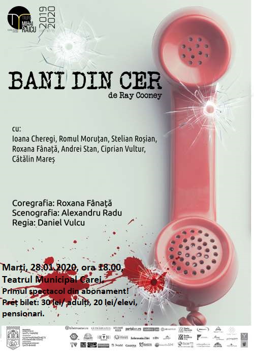 Comedia „Bani din cer” - trupa Mihai Raicu a Teatrului de Nord Satu Mare