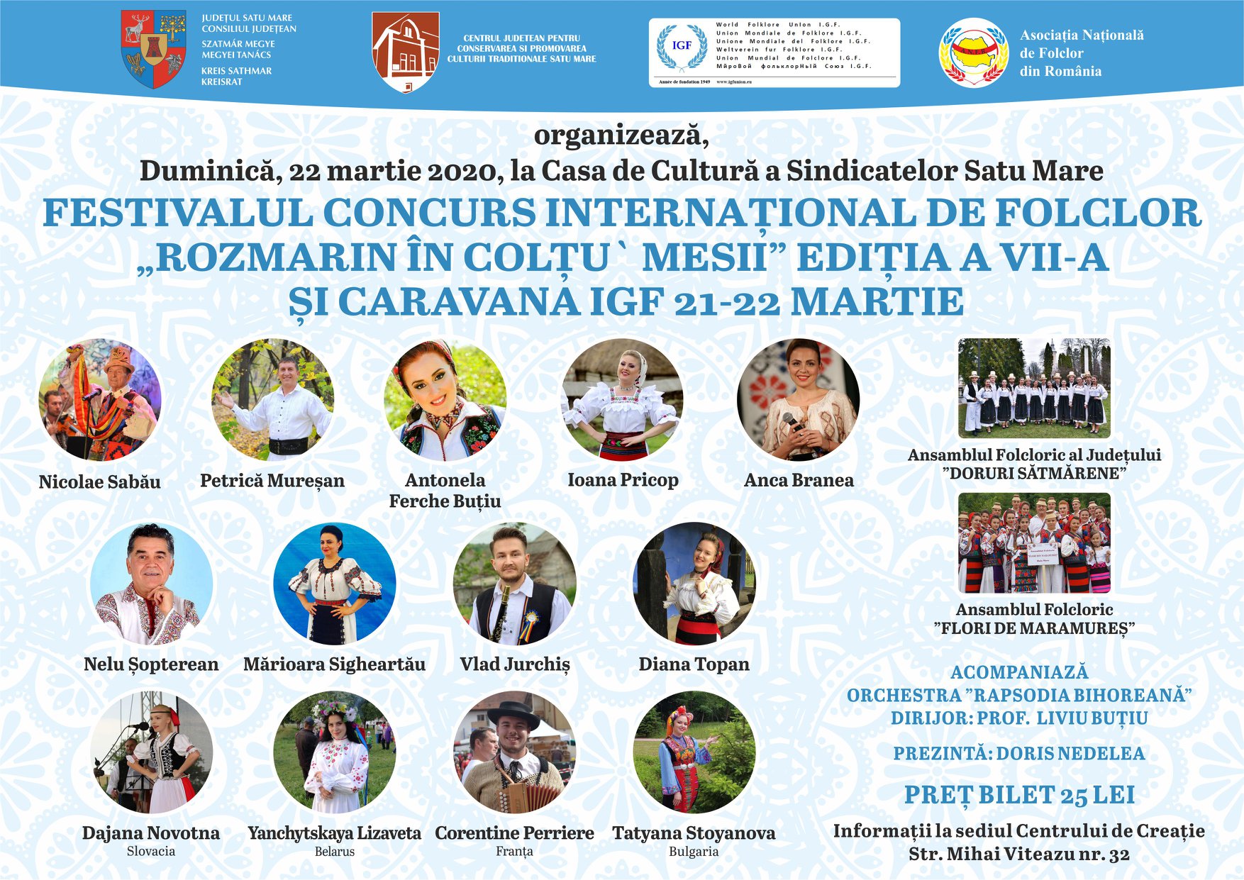 Festivalul Concurs Internațional de Folclor ”Rozmarin în colţu’ mesii" la cea de-a VII - a ediție și Caravana I.G.F. (Uniunea Mondială de Folclor)