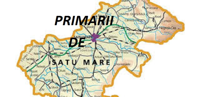 Lista completă a primarilor din județul Satu Mare