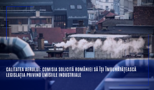 România se află în stare de încălcare a legilor europene. Capete de acuzare: instabilitatea finaciară, clima și energia!