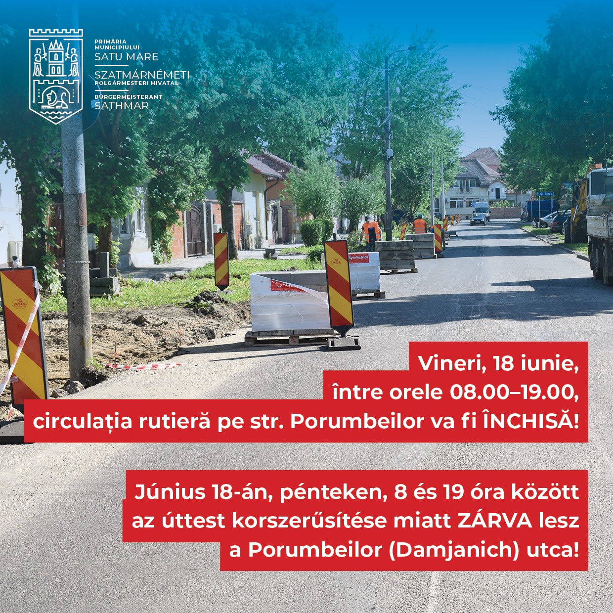 Strada Porumbeilor închisă