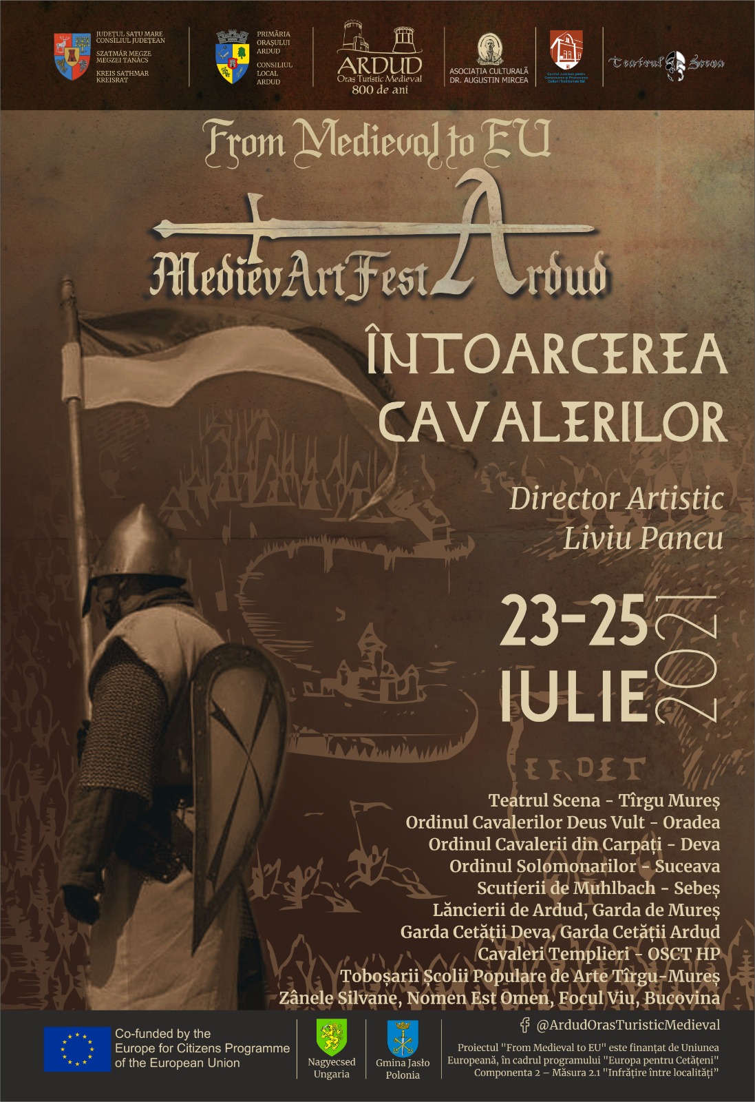 MedievArtFest Ardud  23-25 iulie 2021. Întoarcerea Cavalerilor