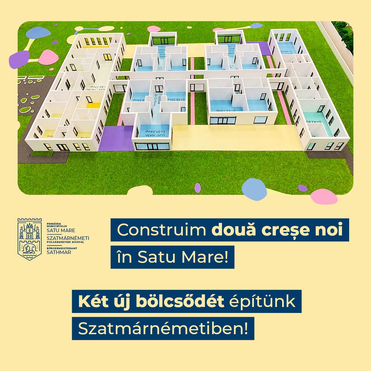 Se construiesc doua creșe noi în Satu Mare!