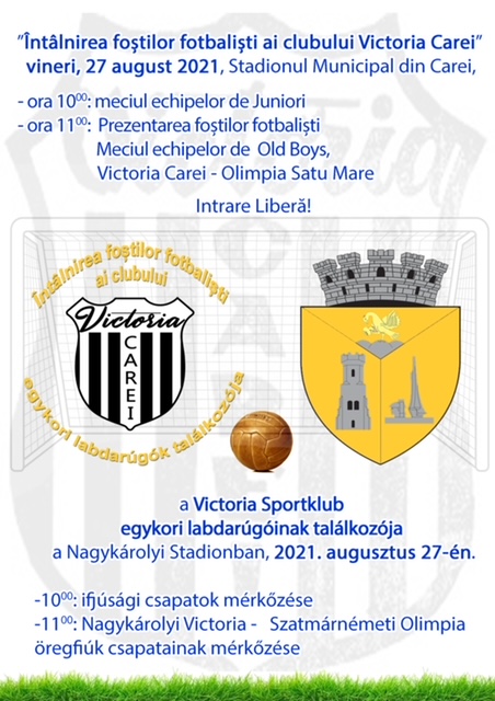 ”Întâlnirea foștilor fotbaliști ai clubului Victoria Carei”