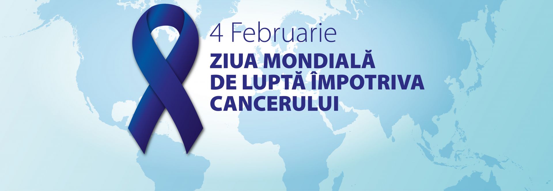 4 Februarie – Ziua Mondială de luptă împotriva cancerului