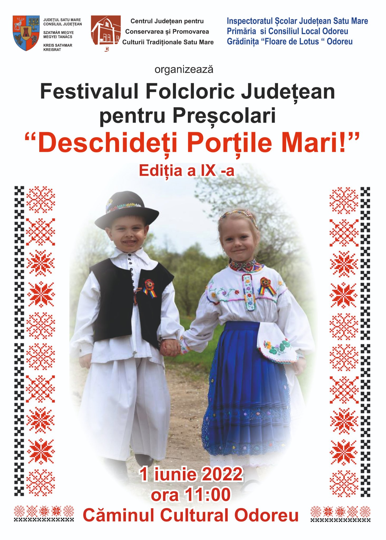 Cea de-a IX - a ediție a Festivalului Folcloric pentru preșcolari „Deschideți porțile mari”