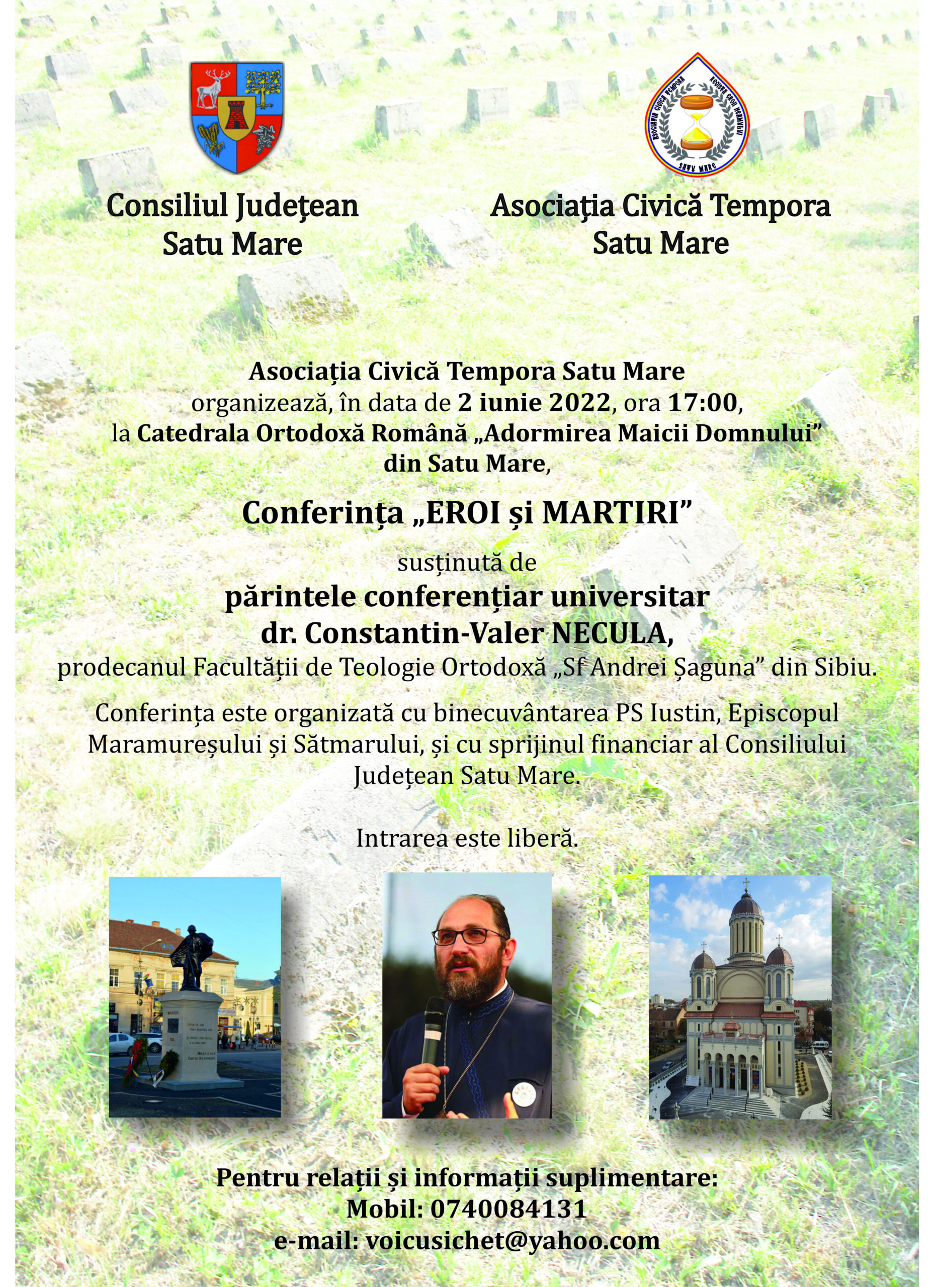 A doua ediție a conferinței "Eroi şi martiri"  va fi susţinută la Satu Mare