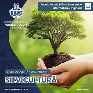 Silvicultura, o nouă specializare a Facultății de Științe Economice, Informatică și Inginerie