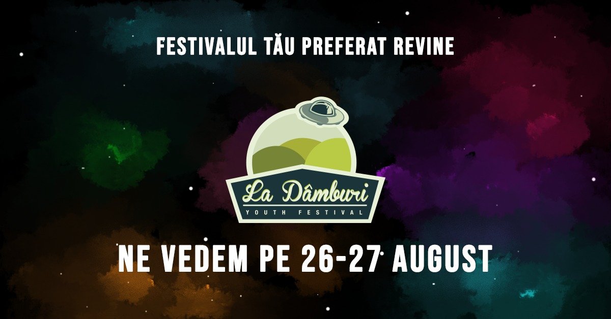 EVENIMENT. La Dâmburi, festivalul cu și despre tineri, revine și anul acesta!