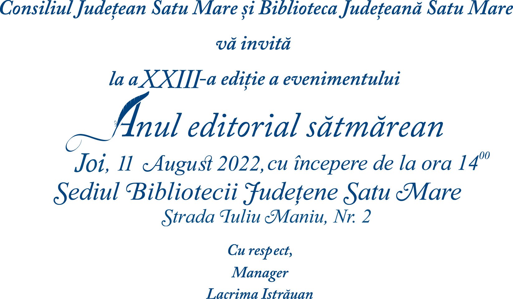 EVENIMENT. Evenimentul cultural „Anul editorial sătmărean”, la cea de-a XXIII-a ediție