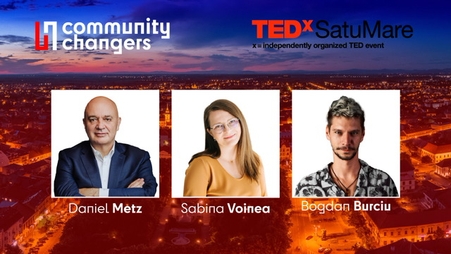 Personalități care influențează și formatori de opinie la TEDx Satu Mare
