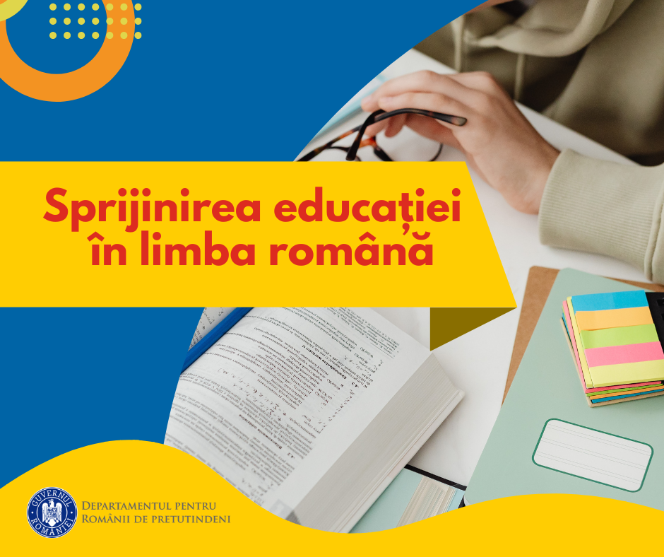 Departamentul pentru Românii de Pretutindeni a lansat „Programul Sprijinirea educației în limba română”