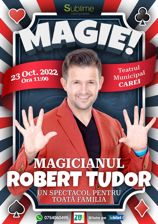 Magicianul Robert Tudor face spectacol pentru toată familia, la Carei