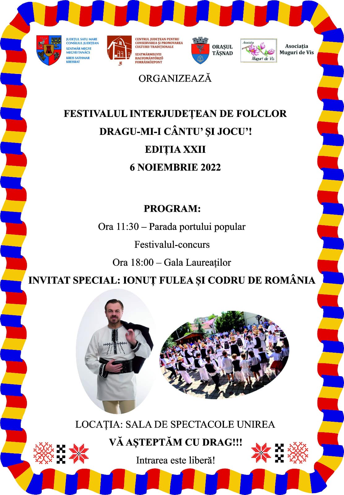 Festivalul Interjudețean de Folclor „Dragu-mi-i cântu` și jocu`!” - ediția a XXII -a