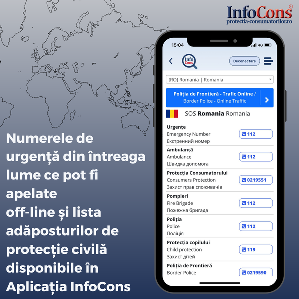 Numerele de urgență din întreaga lume ce pot fi apelate off-line și lista adăposturilor de protecție civilă din România disponibile în Aplicația InfoCons ! Fii informat !