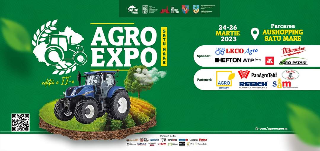 SkyLine Events și Expo Industry Satu Mare invită profesioniștii și pasionații din domeniului agrar la Agro Expo Satu Mare ediția a II-a
