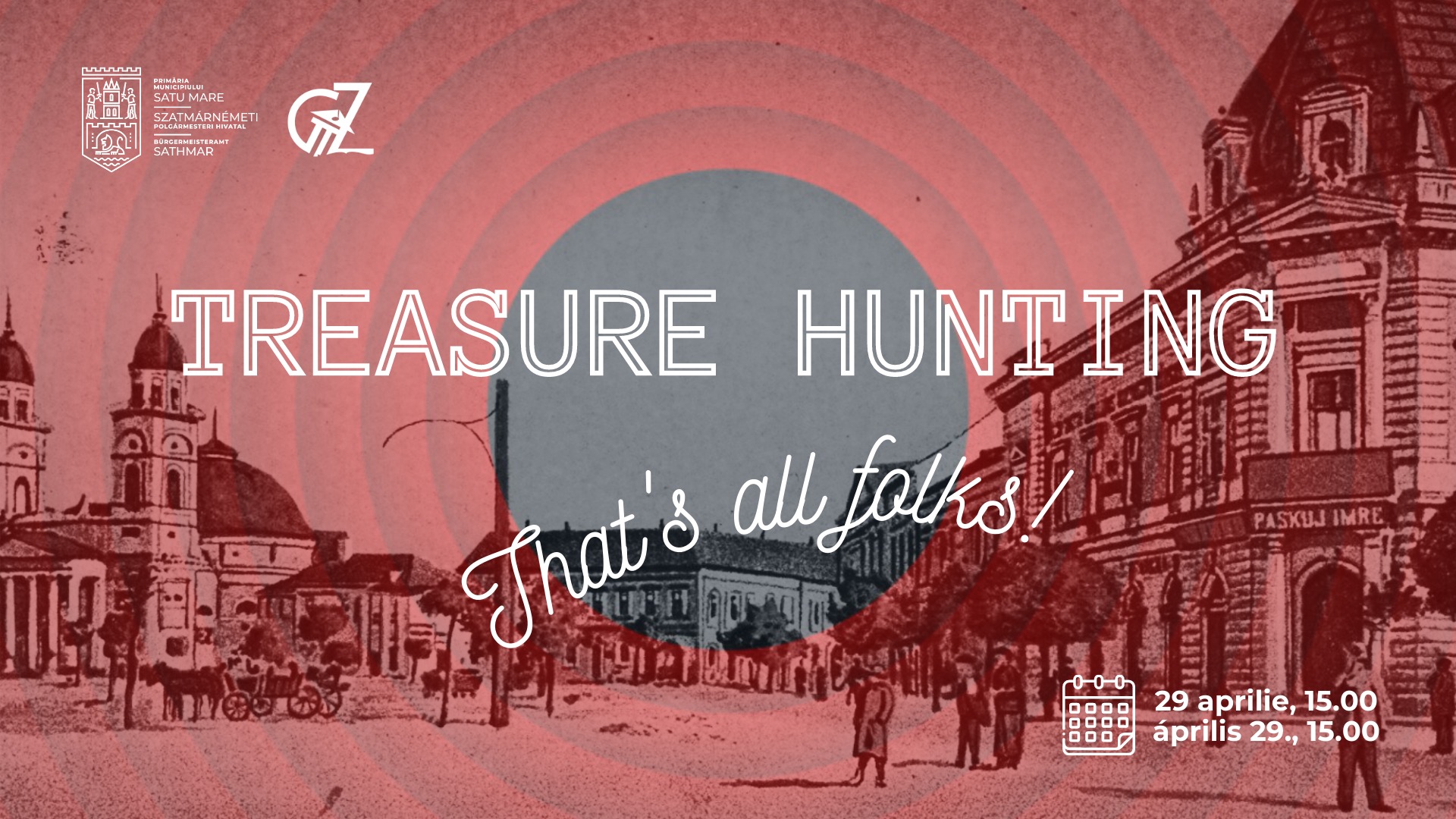 Vânătoare de comori  urbane la Satu Mare