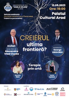 CREIERUL, ULTIMA FRONTIERĂ? UN EVENIMENT DIALOGURI UNIVERSITARE by UVVG