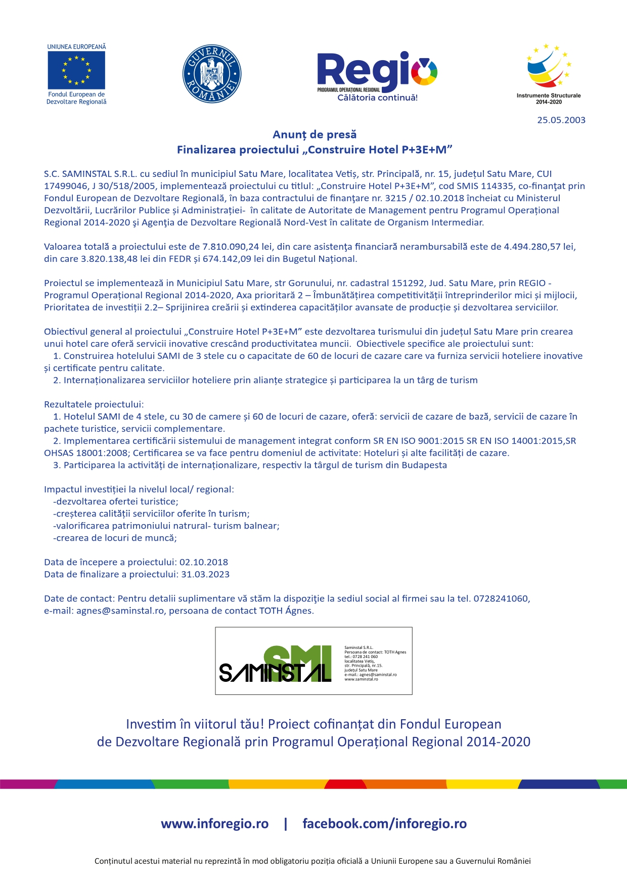 Anunț de presă SC SAMINSTAL SRL: Finalizarea proiectului „Construire Hotel P+3E+M”