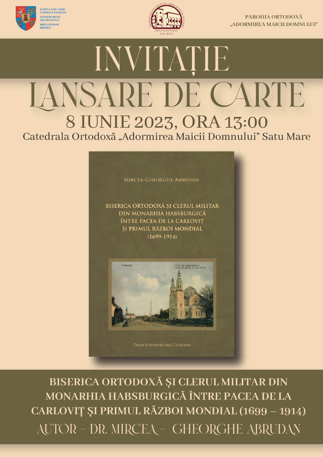 Lansare de carte la Catedrala Ortodoxă „Adormirea Maicii Domnului” din Satu Mare