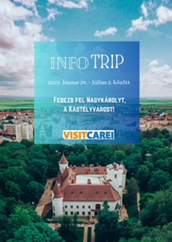 UNIC ÎN NORD-VESTUL ROMÂNIEI!  A DOUA EDIȚIE A INFO-TRIP-ULUI LA CAREI, „ORAȘUL CASTEL”
