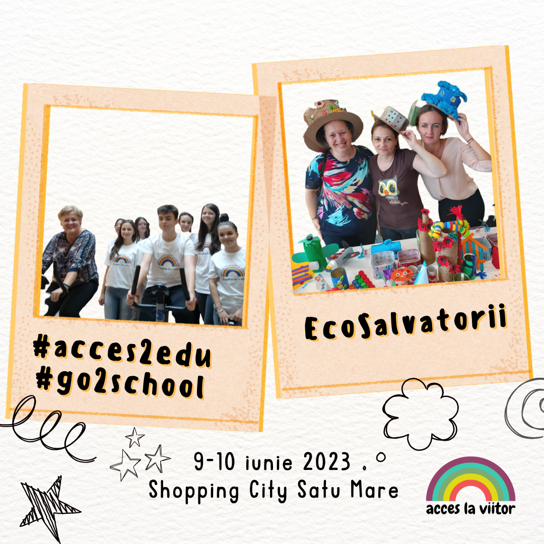 Final de proiect pentru #acces2edu&amp;#go2school și EcoSalvatorii