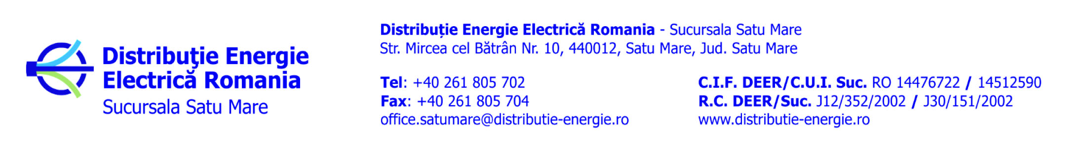 DISTRIBUŢIE ENERGIE ELECTRICĂ ROMANIA S.A. – SUCURSALA SATU MARE