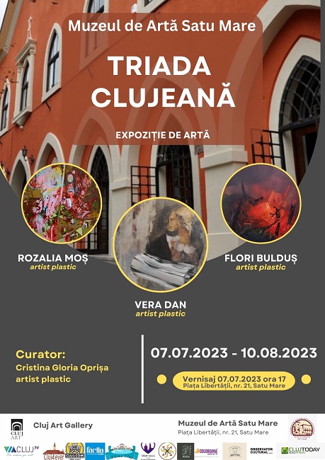 Expoziția intitulată „TRIADA CLUJEANĂ”, va avea loc în Satu Mare