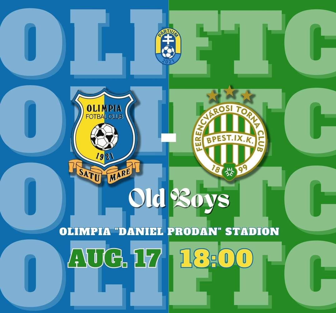 Se anunță spectacol total! Meci de gală la Satu Mare:  Olimpia vs Ferencvaros