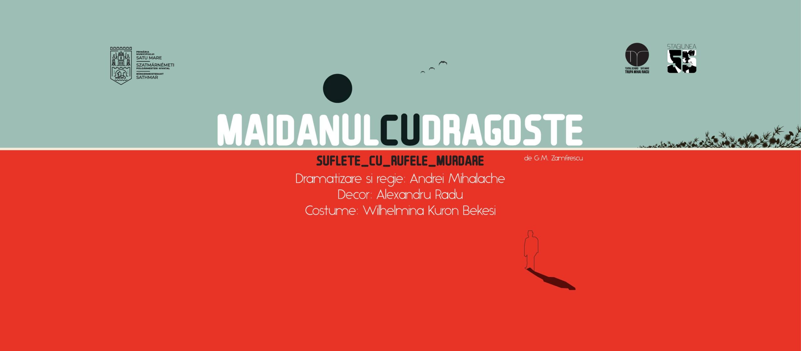 Teatru gratuit la Satu MAre: 'Maidanul cu dragoste' - O dramă emoționantă în comemorarea a 125 de ani de la nașterea lui George Mihail Zamfirescu