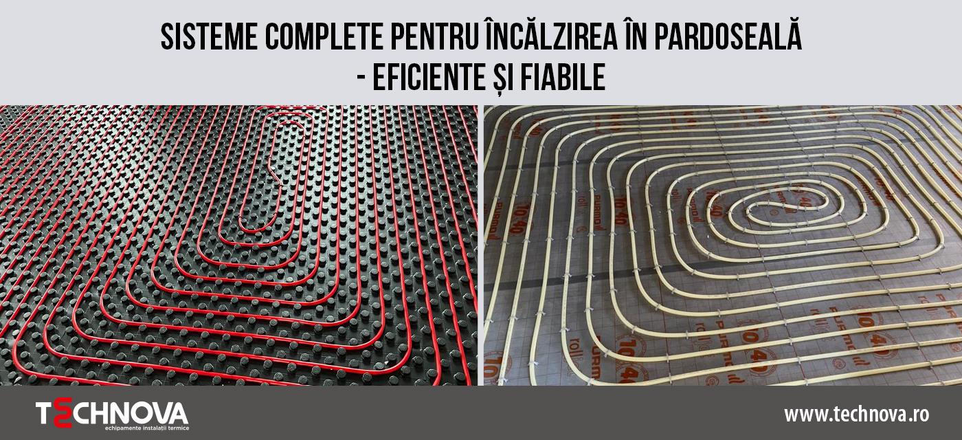 Sisteme complete pentru încălzirea în pardoseală - eficiente și fiabile