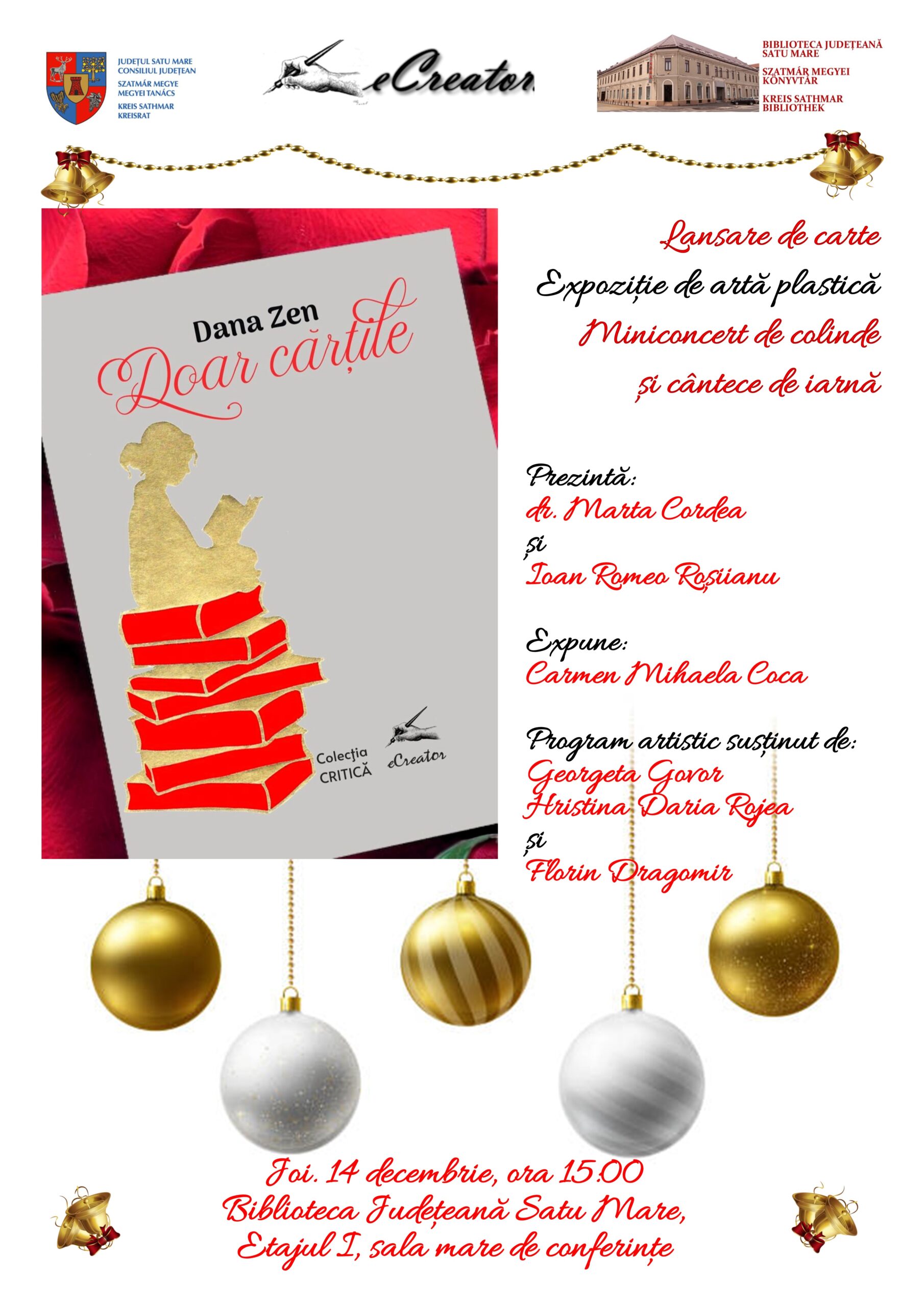 Eveniment editorial, expoziție de artă plastică și miniconcert de colinde, la Biblioteca Județeană Satu Mare