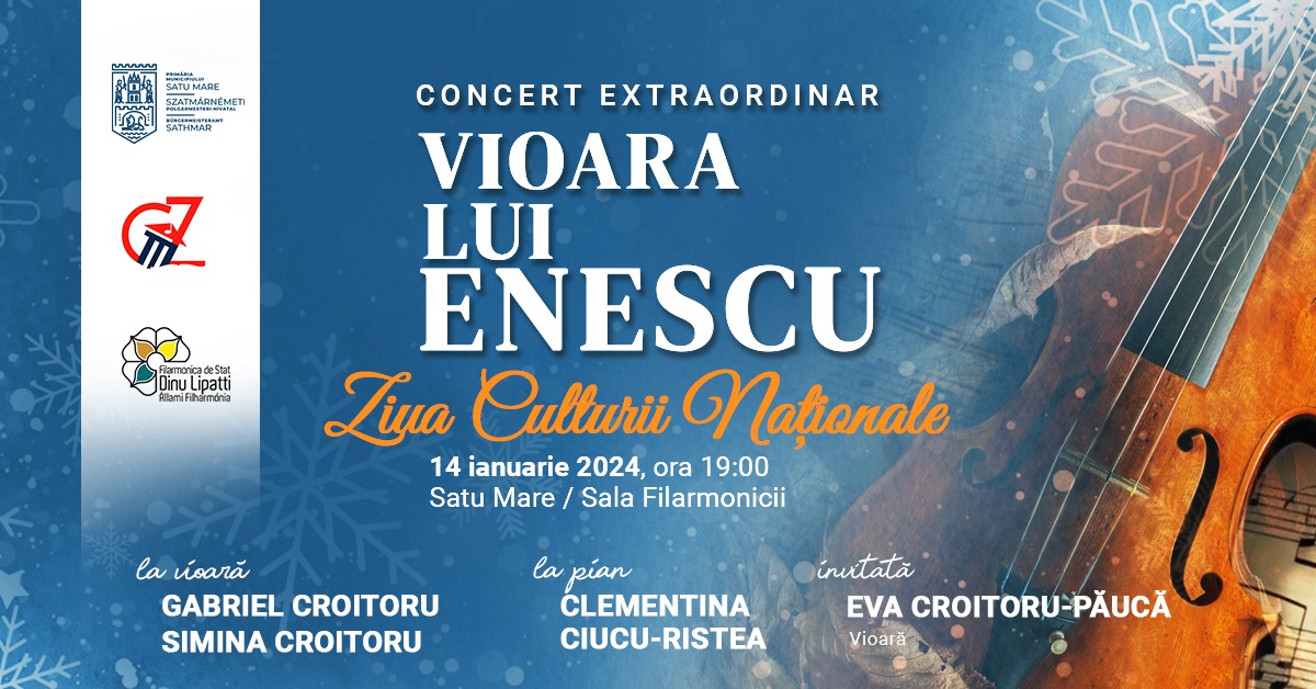Vioara lui Enescu- Concert dedicat Zilei Culturii Naționale