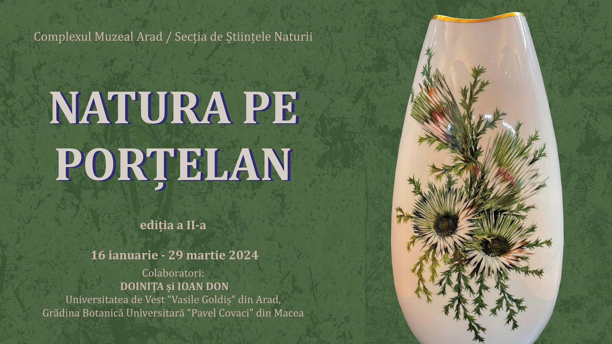 EXPOZITIE. NATURA PE PORȚELAN