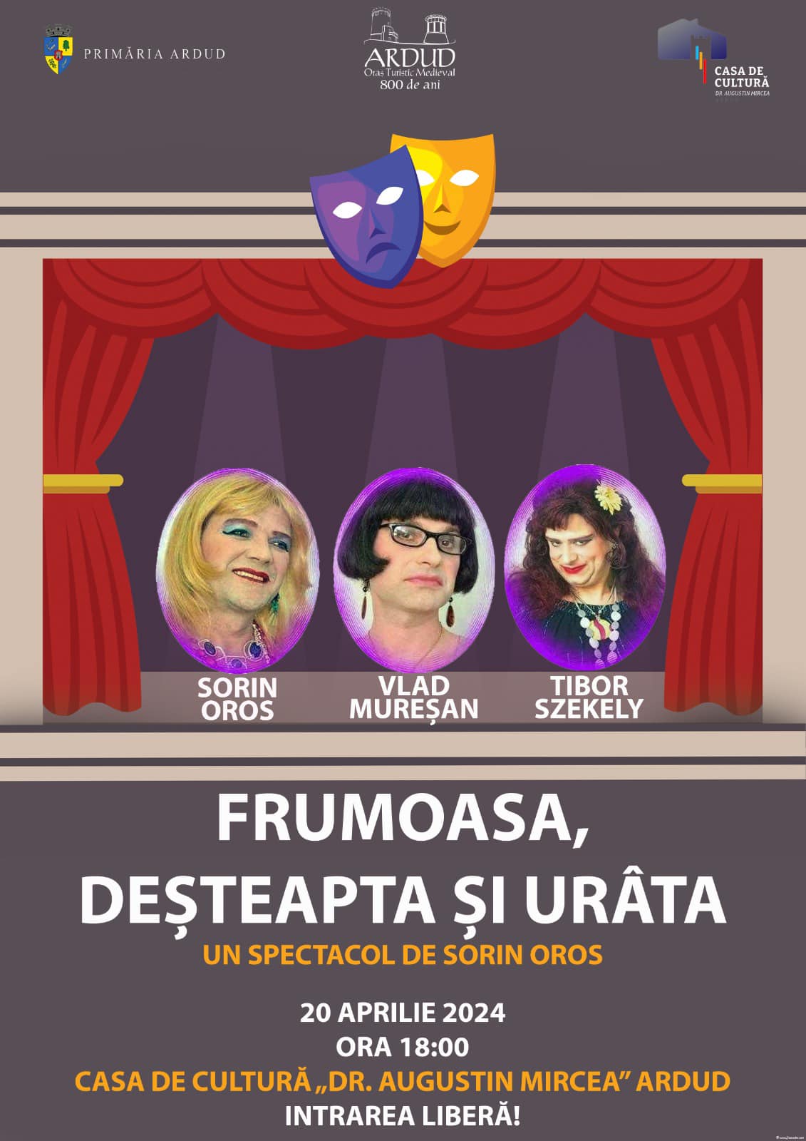 Frumoasa deșteapta și urâta, mâine la Casa de Cultură "Dr. Augustin Mircea" din Ardud