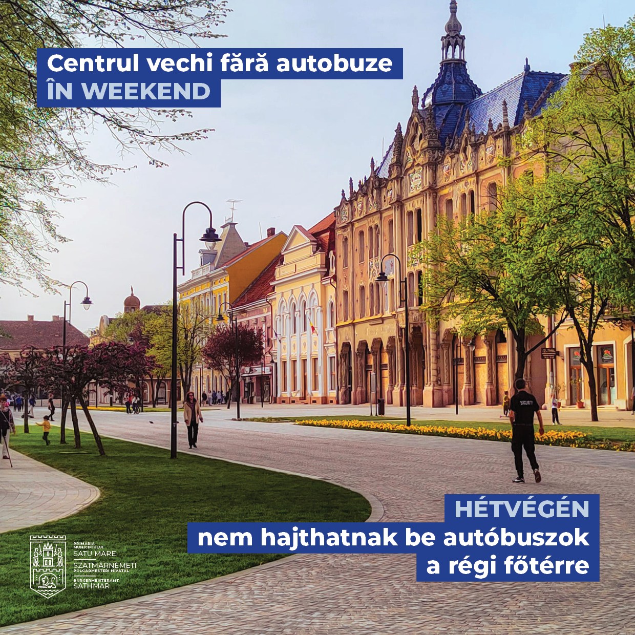 Autobuzele nu vor circula în Piața Libertății în weekend